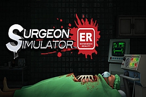 外科医生模拟器：真实体验(Surgeon Simulator: Experience Reality)