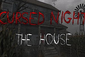 Meta Quest 游戏《CURSED NIGHT – The House VR》诅咒之夜 – 房子