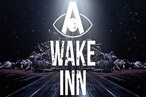 唤醒旅馆(A Wake Inn) Steam VR 最新汉化中文版下载