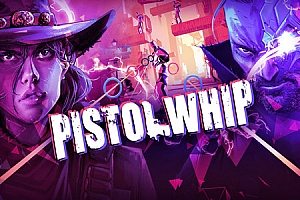 节奏特工 – 手枪鞭全DLC解锁（Pistol Whip VR）Steam VR 最新游戏下载
