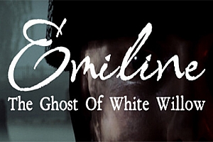 艾米琳：白柳之魂（Emiline: The Ghost of White Willow）