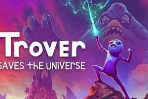 Oculus Quest 游戏《卓佛拯救宇宙》Trover Saves the Universe
